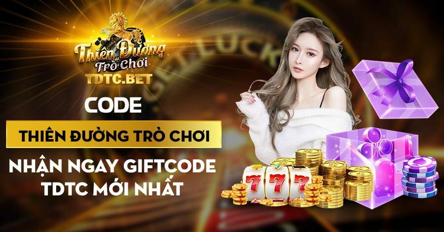 Code TDTC - Thiên Đường Trò Chơi - Giftcode TDTC mới nhất 7 Code Thiên Đường Trò Chơi - Nhận ngay giftcode TDTC mới nhấtCode Thiên Đường Trò Chơi - Nhận ngay giftcode TDTC mới nhất