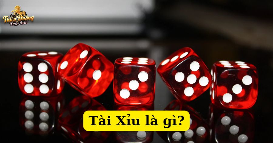 Tài Xỉu là gì? Top 4 cách lách luật giúp chơi Tài Xỉu bất bại 2 Tài Xỉu là gì?