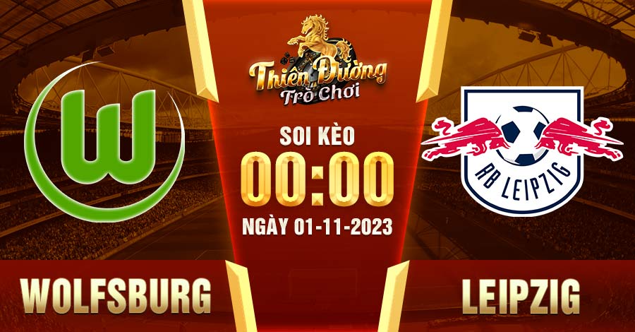 Nhận định Wolfsburg vs Leipzig, 1/11, Cúp bóng đá Đức 6 Wolfsburg vs Leipzig