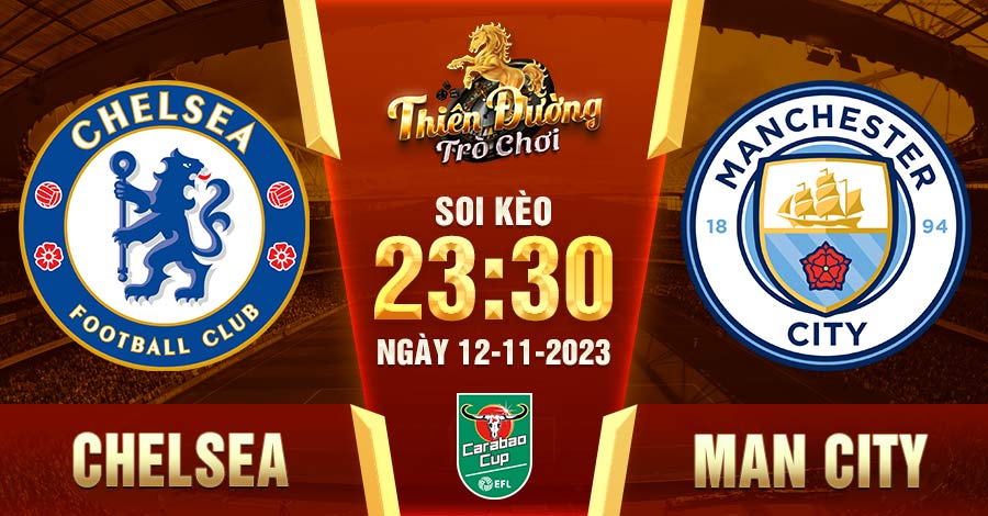 Soi kèo Chelsea vs Manchester City, 23h30, 12/11 - EPL 6 Soi kèo Chelsea vs Manchester City, 23h30, 12/11 - EPL