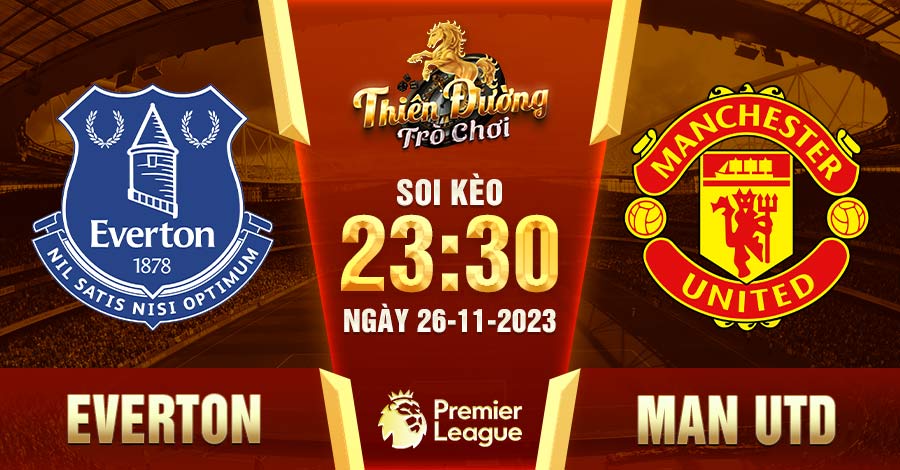 Soi kèo Everton vs Man Utd, 23h30, 26/11 - Premier League 2 Soi kèo Everton vs Man Utd 23h30 26/11 - Premier League