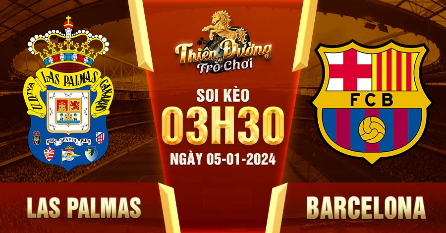 Soi keo Las Palmas vs Barcelona 3h30 5 1 24